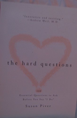The Hard Questions: 100 Essential Questions to Ask Before You Say "I Do" - Click to Buy