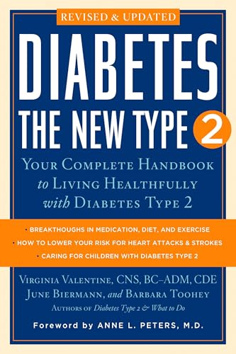 Diabetes: the New Type 2: Your Complete Handbook to Living Healthfully with Diabetes Type 2 - Click to Buy