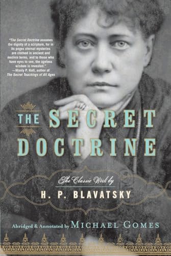 The Secret Doctrine: The Classic Work, Abridged and Annotated - Click to Buy