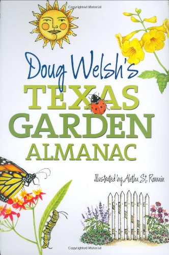 Doug Welsh's Texas Garden Almanac - Click to Buy