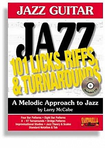 Jazz Guitar * 101 Jazz Guitar Licks, Riffs and Turnarounds with CD - Click to Buy