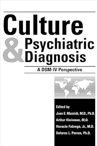 Culture And Psychiatric Diagnosis: A Dsm-iv Perspective - Click to Buy