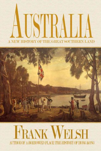 Australia: A New History of the Southern Land - Click to Buy
