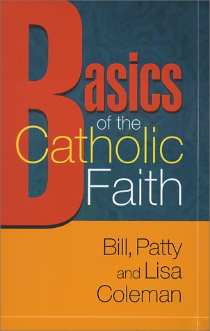 Basics of the Catholic Faith - Click to Buy