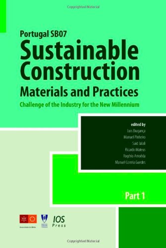 Portugal SB07 - Sustainable Construction, Materials and Practices: Challenge of the Industry for the New Millennium - Click to Buy