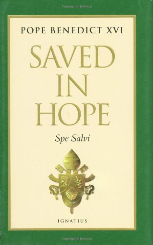 Saved in Hope: Spe Salvi - Click to Buy