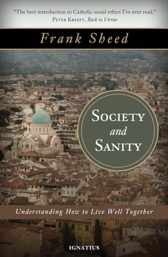 Society and Sanity: How to Live Well Together - Click to Buy