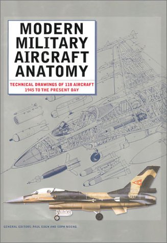 Modern Military Aircraft Anatomy: Technical Drawings of 118 Aircraft 1945 to the Present Day - Click to Buy