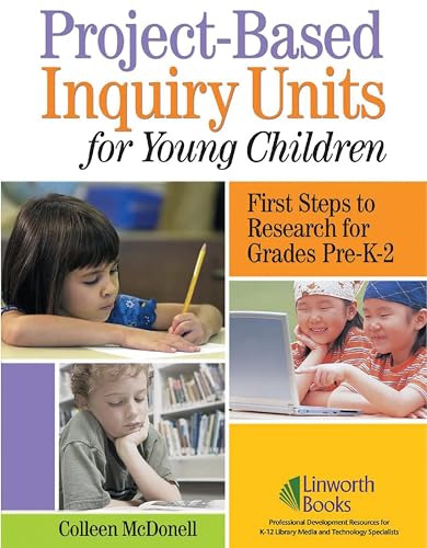 Project-Based Inquiry Units for Young Children: First Steps to Research for Grades Pre-K-2 - Click to Buy