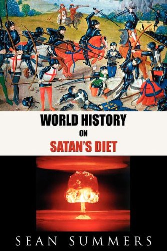 World History on Satan's Diet - Click to Buy