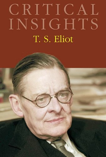 T.S. Eliot (Critical Insights) - Click to Buy