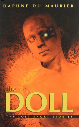 The Doll: The Lost Short Stories