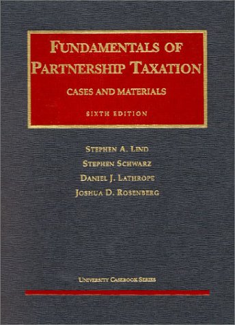 Fundamentals of Partnership Taxation: Cases and Materials - Click to Buy