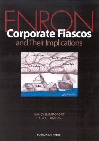 Enron: Corporate Fiascos and Their Implications - Click to Buy