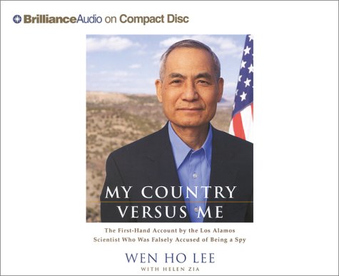My Country Versus Me: The First-Hand Account by the Los Alamos Scientist Who Was Falsely Accused of Being a Spy - Click to Buy