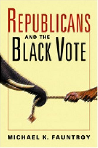 Republicans and the Black Vote - Click to Buy