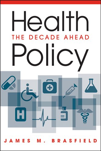 Health Policy: The Decade Ahead - Click to Buy