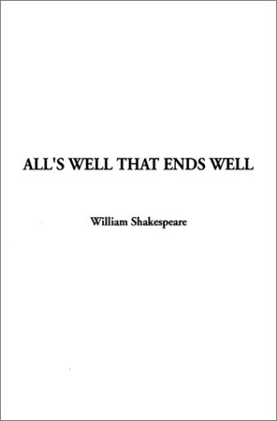 All's Well That Ends Well - Click to Buy