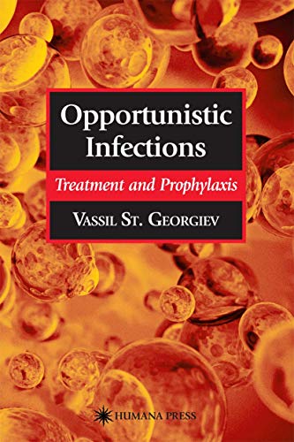Opportunistic Infections: Treatment and Prophylaxis (Infectious Disease)