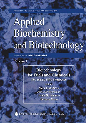 Proceedings of the Twenty-Fifth Symposium on Biotechnology for Fuels and Chemicals Held May 4–7, 2003, in Breckenridge, CO (ABAB Symposium)