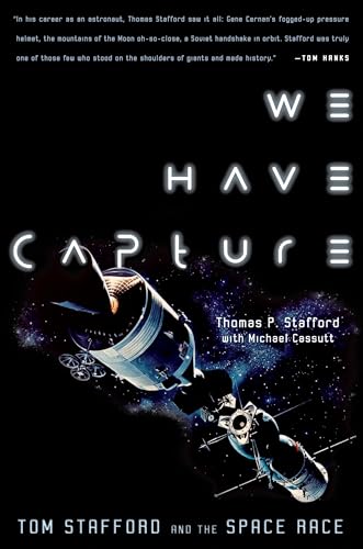 We Have Capture: Tom Stafford and the Space Race - Click to Buy