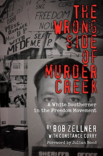 The Wrong Side of Murder Creek: A White Southerner in the Freedom Movement - Click to Buy