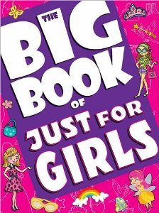 The Big Book of Just for Girls - Click to Buy