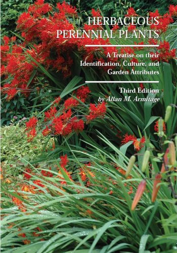 Herbaceous Perennial Plants: A Treatise on Their Identification, Culture, and Garden Attributes - Click to Buy