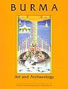 Burma: Art and Archaeology - Click to Buy