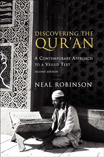 Discovering the Qur'an: A Contemporary Approach to a Veiled Text