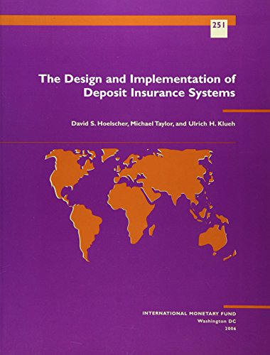 The Design and Implantation of Deposit Insurance Systems (Occaisional Paper)