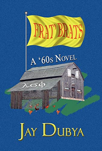 Frat' Brats, A '60s Novel - Click to Buy
