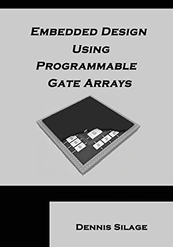 Embedded Design Using Programmable Gate Arrays - Click to Buy