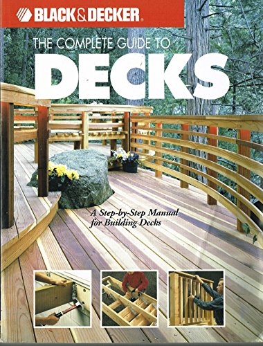 Black + Decker The Complete Guide To Decks