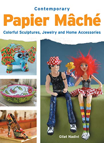 Contemporary Papier Mache: Colorful Sculpture, Jewelry, and Home Accessories - Click to Buy