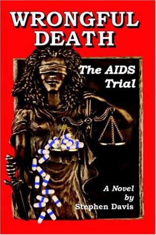 Wrongful Death: The AIDS Trial - Click to Buy