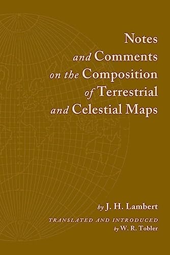 Notes and Comments on the Composition of Terrestrial and Celestial Maps - Click to Buy