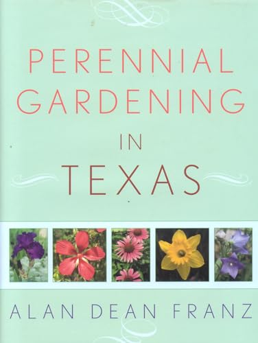 Perennial Gardening in Texas - Click to Buy