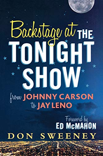 Backstage at the Tonight Show: From Johnny Carson to Jay Leno - Click to Buy