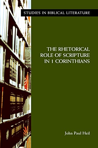 The Rhetorical Role of Scripture in 1 Corinthians - Click to Buy