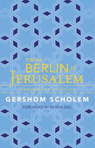 From Berlin to Jerusalem: Memories of My Youth - Click to Buy