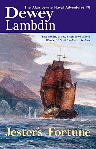 Jester's Fortune (Alan Lewrie Naval Adventures) (The Alan Lewrie Naval Adventure Series)
