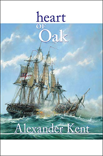 Heart of Oak (The Bolitho Novels, Band 27) - Click to Buy