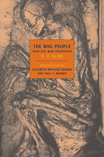 The Bog People: Iron-Age Man Preserved - Click to Buy