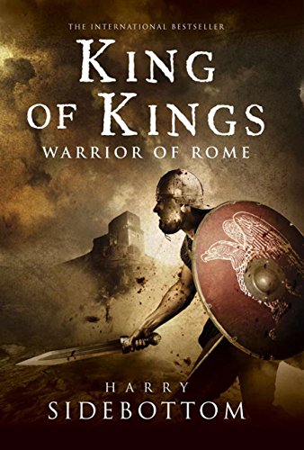 King of Kings: Warrior of Rome: Book 2 - Click to Buy