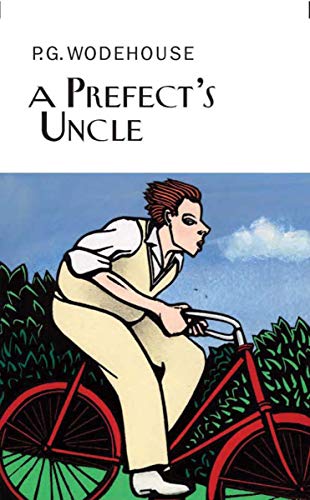 A Prefect's Uncle - Click to Buy