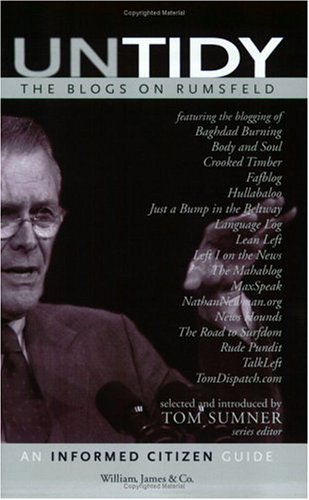 Untidy: The Blogs on Rumsfeld - Click to Buy