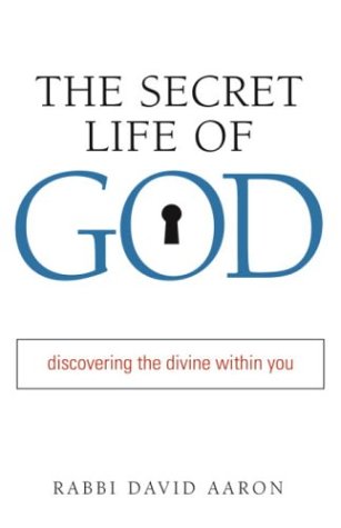 The Secret Life of God: Discovering the Divine Within You - Click to Buy
