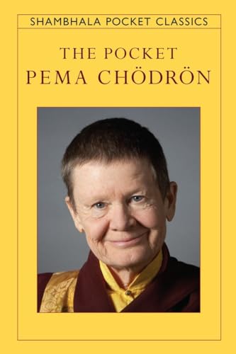 The Pocket Pema Chodron (Shambhala Pocket Classics) - Click to Buy
