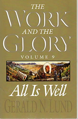 The Work and the Glory, Volume 9: All Is Well - Click to Buy